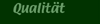 Qualit�t